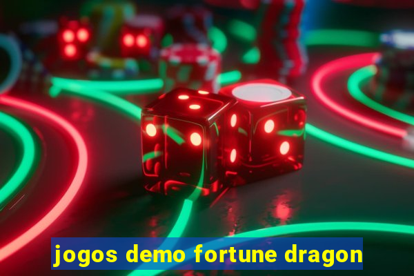 jogos demo fortune dragon